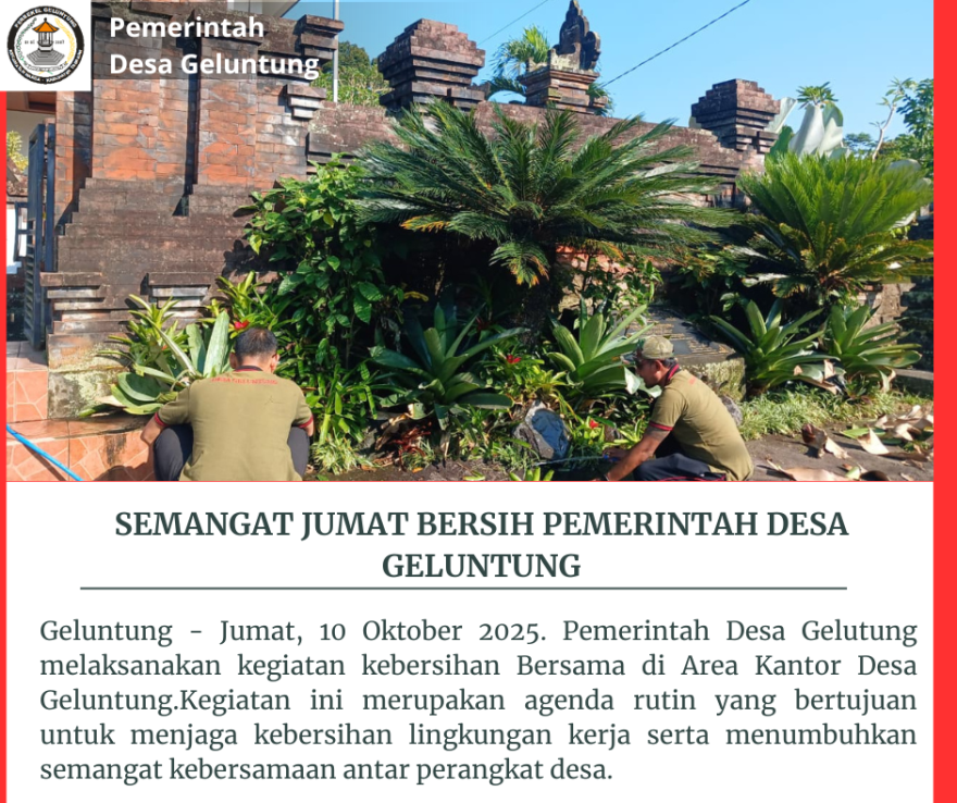 SEMANGAT JUMAT BERSIH PEMERINTAH DESA GELUNTUNG 