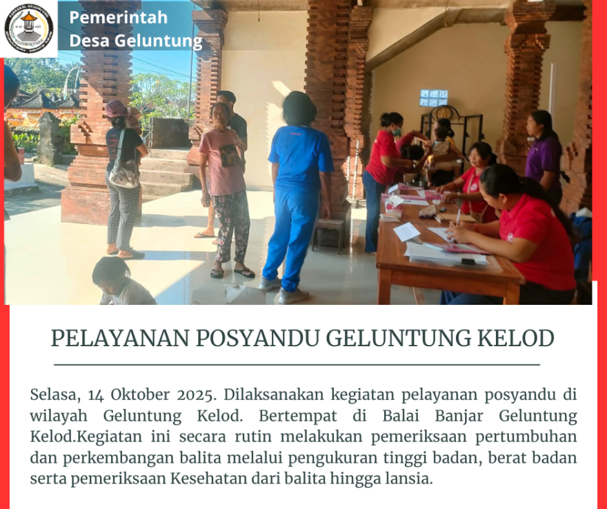 PELAYANAN POSYANDU GELUNTUNG KELOD
