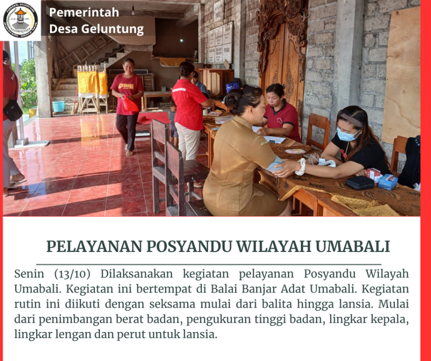 PELAYANAN POSYANDU WILAYAH UMABALI 