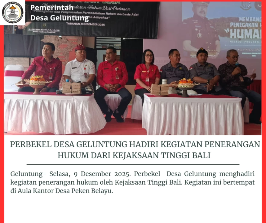 PERBEKEL DESA GELUNTUNG HADIRI KEGIATAN PENERANGAN HUKUM DARI KEJAKSAAN TINGGI BALI